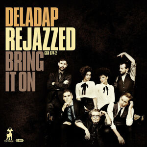 Deladap ReJazzed - Bring It On (LP + CD) Audiofilná kvalita