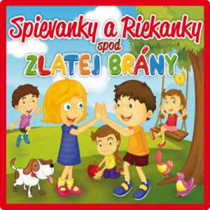 Various Artists Spievanky a riekanky spod Zlatej brány (2 CD) Hudobné CD