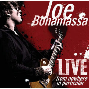 Joe Bonamassa - Live - From Nowhere in Particular (2 LP)