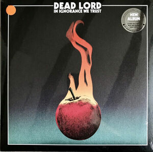 Dead Lord - In Ignorance We Trust (LP)