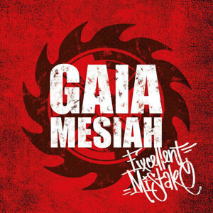 Gaia Mesiah Excellent mistake Hudobné CD
