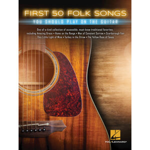 Hal Leonard First 50 Folk Songs You Should Play on Guitar Noty