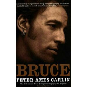 Peter Ames Carlin - Bruce