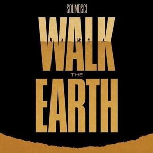 Soundsci Walk The Earth (LP)
