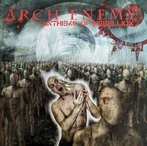Arch Enemy - Anthems Of Rebellion (Reissue) (180g) (LP)