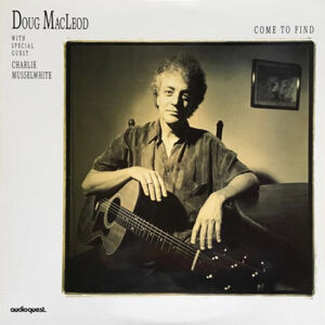 Doug MacLeod Come To Find (CD) Hudobné CD