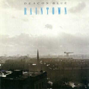 Deacon Blue - Raintown (Reissue) (LP)