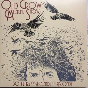Old Crow Medicine Show 50 Years Of Blonde On Blonde (2 LP) 180 g