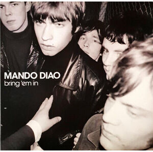 Mando Diao - Bring 'Em In (LP)