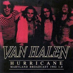 Van Halen - Hurricane - Maryland Broadcast 1982 1.0 (Limited Edition) (2 LP)
