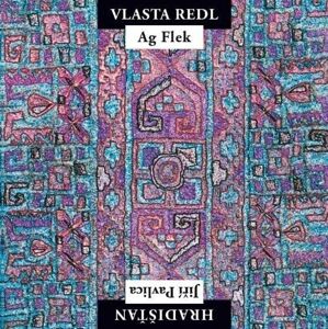 Vlasta Redl - AG Flek & Jiří Pavlica - Hradišťan (Remastered) (LP)