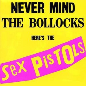 Sex Pistols - Never Mind The Bollocks, Here's The Sex Pistols (LP)