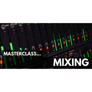 ProAudioEXP Masterclass Mixing Video Training Course (Digitálny produkt)