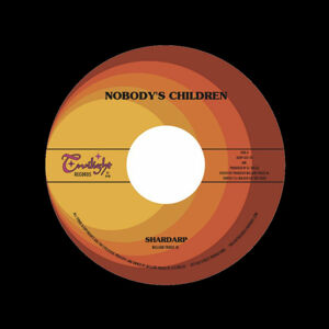 Nobody's Children - Shardarp / Wish I Had a Girl Like You (7" Vinyl)