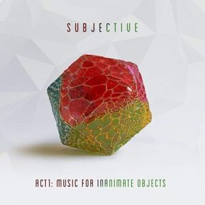 Subjective - Act One - Music For Inanimate Objects (2 LP)