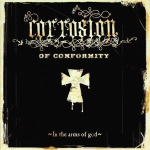 Corrosion Of Conformity - In The Arms Of God (2 LP)