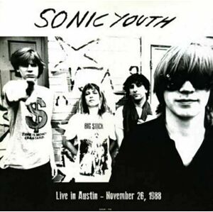 Sonic Youth Live In Austin - November 26, 1988 (LP)