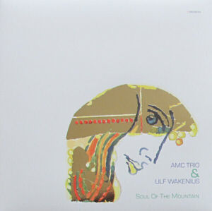 AMC Trio & Ulf Wakenius Soul Of The Mountain (LP)