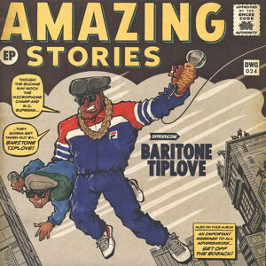 Baritone Tiplove Amazing Stories Volume 1 (LP)