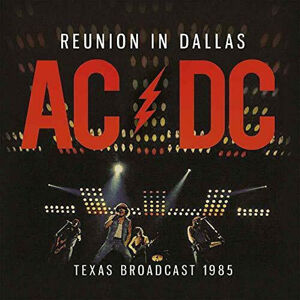 AC/DC Reunion In Dallas (2 LP)