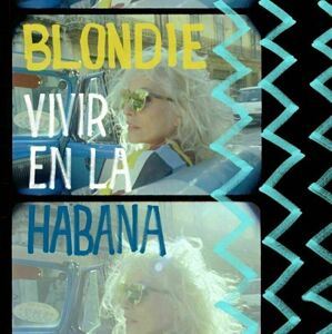 Blondie - Vivir En La Habana (LP)