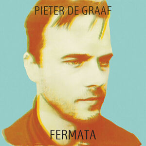 Pieter de Graaf Fermata (Transparent) (LP) Limitovaná edícia