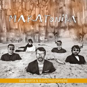 Dan Bárta & Illustratosphere - Maratonika (Remastered) (LP)