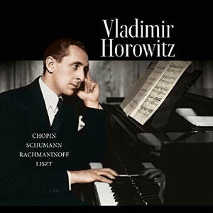 Vladimir Horowitz Works By Chopin, Rachmaninoff, Schumann And Liszt (LP)