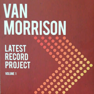 Van Morrison - Latest Record Project Volume I (3 LP)