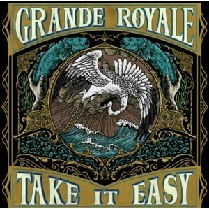 Grande Royale - Take It Easy (LP)