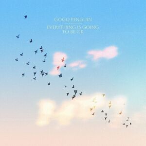 GoGo Penguin - Everything is Going To Be Ok (Clear Coloured) (Deluxe Version) (LP + 7" Vinyl)