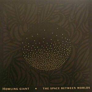 Howling Giant The Space Between Worlds (LP) Stereo