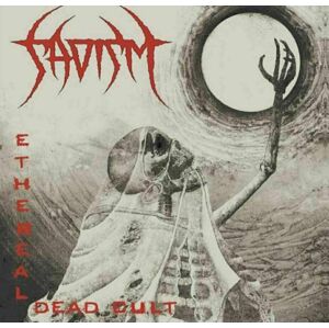 Sadism Ethereal Dead Cult (LP)