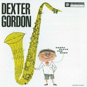 Dexter Gordon - Daddy Plays The Horn (LP)