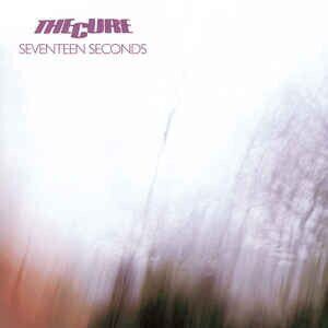 The Cure Seventeen Seconds Hudobné CD