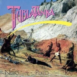 Tublatanka - Nebo - Peklo - Raj (Remastered) (LP)