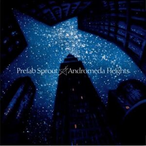 Prefab Sprout - Andromeda Heights (LP)