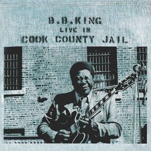 B.B. King - Live In Cook County Jail (LP)