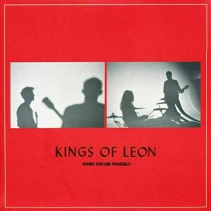 Kings of Leon When You See Yourself (Indies) (2 LP)
