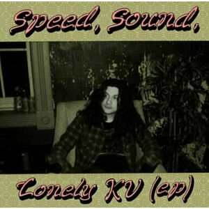Kurt Vile Speed, Sound, Lonely KV (EP)