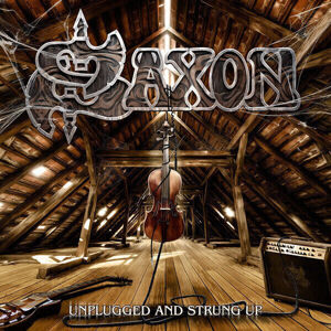 Saxon - Unplugged And Strung Up (2 LP)