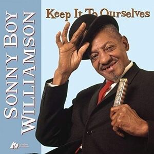 Sonny Boy Williamson - Keep It To Ourselves (LP)