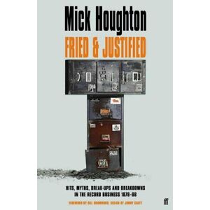 Mick Houghton - Fried & Justified