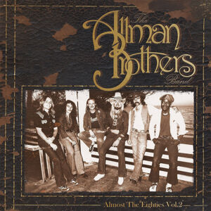 The Allman Brothers Band - Almost The Eighties Vol. 2 (2 LP)