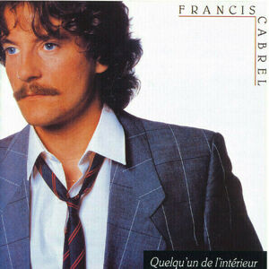 Francis Cabrel - Quelqu'Un De L'Interieur (LP)
