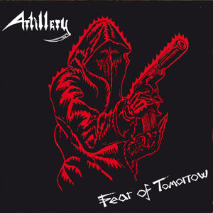 Artillery Fear Of Tomorrow (LP) Nové vydanie