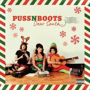 Puss N Boots - Dear Santa... (12'' Vinyl)