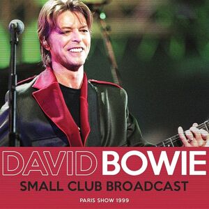 David Bowie - Small Club Broadcast (2 LP)