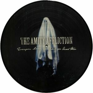 The Amity Affliction - Everyone Loves You...Once You Leave Them (LP)