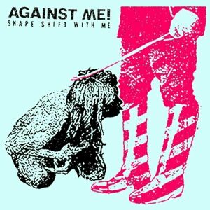Against Me! - Shape Shift With Me (2 LP)